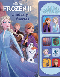 Frozen 2 Unidas y Fuertes (Libro con sonidos) – Eurosur
